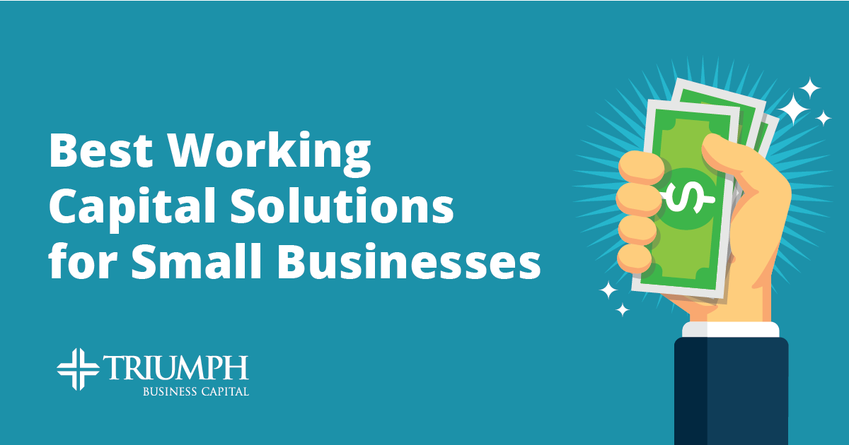 Best Working Capital Solutions for Small Businesses